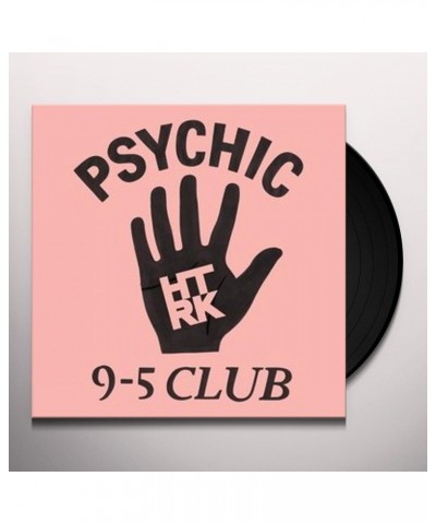 HTRK Psychic 9-5 Club Vinyl Record $6.43 Vinyl